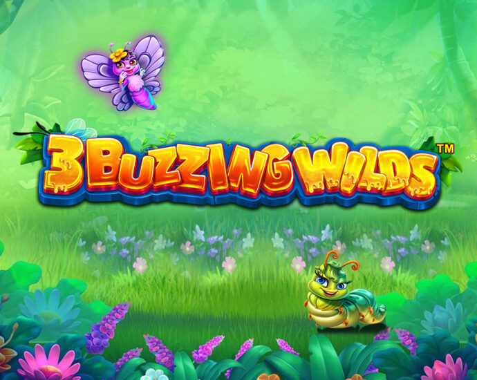 3 Buzzing Wilds